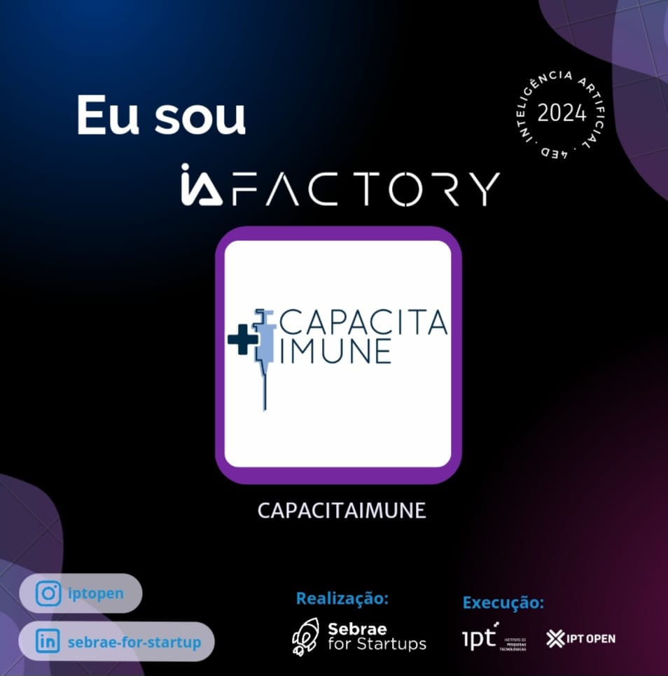 Capacitaimune foi selecionada para a 4ª edição do IA Factory!